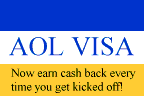 AOLVISA - Now earn cash back every time you get kicked off
